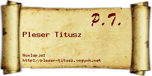 Pleser Titusz névjegykártya